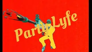 Party Lyfe 🎉 (Fortnite Montage)