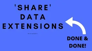 'Share Data Extensions' Across Business Units | Data Extension Tutorial