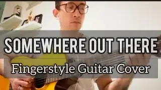 Somewhere Out There-Guitar Cover by Karty Rosen