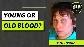 Decoding the Aging Process: The Impact of Blood Dilution on Biological Age (Irina Conboy at EARD)