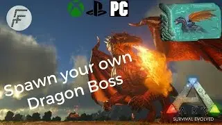 Ark Survival Evolved: How to spawn a Dragon