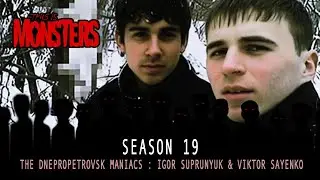 The Dnepropetrovsk Maniacs : Igor Suprunyuk & Viktor Sayenko