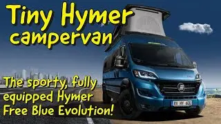 Sporty, tiny campervan, fully equipped!  Hymer Free 540 Blue Evolution
