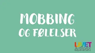 Mobbing og følelser