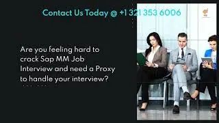 SAP MM Interview Job Support | SAP Proxy Support | WhatsApp +1 321 353 6006 | @proxycallsupport