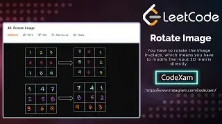Rotate Matrix by 90 degrees | BruteForce & Optimal|Detailed Explain|48.no leetCode |GoogleInterview
