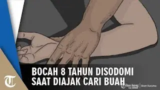 Pria Sodomi Bocah 8 Tahun pakai Iming-iming Cari Buah