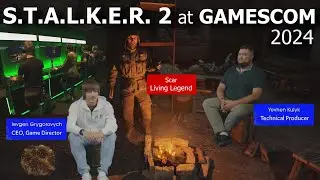 S.T.A.L.K.E.R. 2 at Gamescom 2024 - Scar Trailer, New Gameplay & Interviews Breakdown