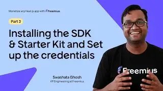 Monetize any Next.js app with Freemius: Part 3 - Installing the SDK & Starter Kit + Credentials