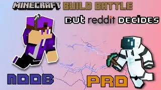 Minecraft build battle ◈ But reddit decides who wins ◈ feat. senseless