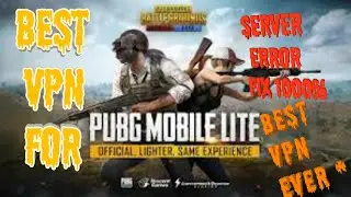 PUBG MOBILE LITE Server busy Error Fix 100% in any Country    Also best VPN     NO LAG  , FASTEST VP