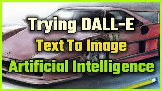 Testing Dall-E Text To Image Artificial Intelligence