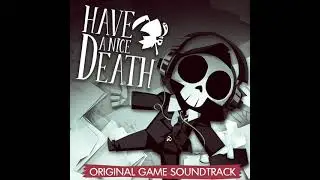 32. Have a Nice Death - Bridget, Brigitte and Mary-Bridget (OST)