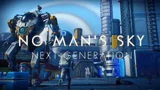 No Man's Sky Next Generation Trailer