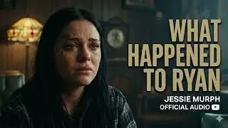 What Happened To Ryan – Jessie Murph (Lyrics) 💔🔥 | Emotional Story Song 2026