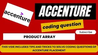 Accenture Coding Questions Solutions | Product Array | 