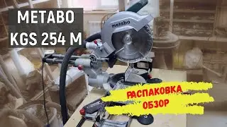 Metabo KGS 254 M Miter Saw - Unboxing, Review