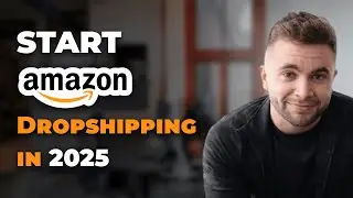Full Step-by-Step Guide to Dropshipping on Amazon for Beginners