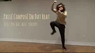 Passé Composé On Dat Beat - Chimptop (Juju On That Beat - Parody) [French Project]
