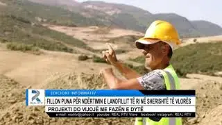 FILLON PUNA PËR NDËRTIMIN E LANDFILLIT TË RI NË SHERISHTË TË VLORËS