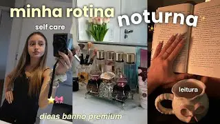 my night routine | tips, premium bath, reading, dinner ⭐️