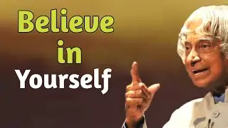 Believe in Yourself || APJ Abdul Kalam Quotes || Whiteflake Inspiration
