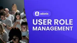 AdonisJS - User Role Management Made Simple
