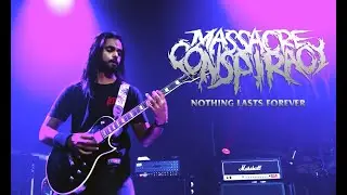 Massacre Conspiracy - Nothing Lasts Forever (Official Music Video)