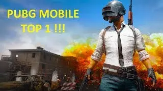 PUBG MOBILE BATTLEGROUNDS TOP1!!!