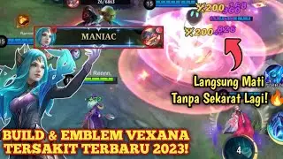 BUILD VEXANA TERSAKIT 2023 | SEKALI COMBO MANIAC! BEST BUILD VEXANA 2023 | VEXANA GAMEPLAY - MLBB