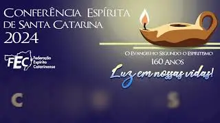 Conferência Espírita SC 2024 será presencial no dia 27.04.2024