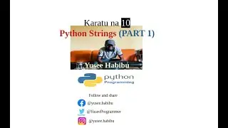 Karatu na 10 Python Strings PART 1