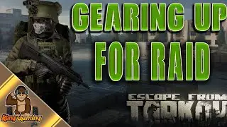 Getting Better At Tarkov - Gearing Up For Raid | Escape From Tarkov .12 
