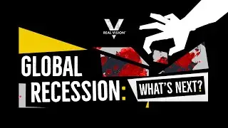 A Global Recession: Update from Raoul Pal