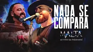 Malta - Nada se Compara (Ao Vivo em Paranavaí)