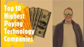 Top 10 Highest Paying Technology Companies in 2021