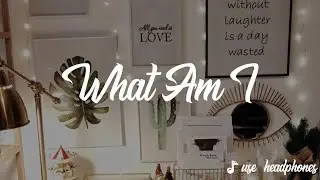 Why Don't We - What Am I (8D Lyrics)