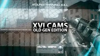 XVI: CAMS #6 (Old Gen Edition!)  by Trizlly XVI & Easy XVI