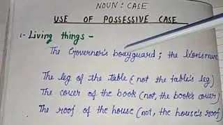 noun : use of possessive case/english grammar/how to use possessive case