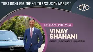 Vinay Shahani NISSAN Interview