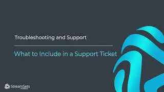 What to Include in a Support Ticket