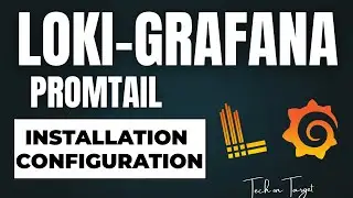 Loki-Grafana Logging setup tutorial in English. Instal & commissioning of loki, grafana & promtail