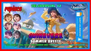 Script Guinevere Summer - Summer Breeze No Password | Full Effect Voice - New Patch