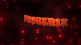 Huberix Intro | By: Me | 1080p 60fps
