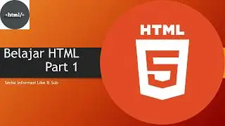 Tutorial Belajar Pemograman Web HTML Part 1