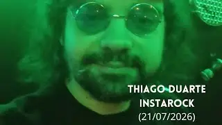 Thiago Duarte - InstaRock (21/07/2026)