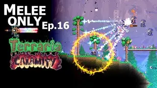 Calamity Cultists Are NO JOKE - Melee Only Ep 16