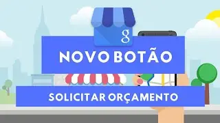 Como ativar o Botão Solicitar Orçamento do Google meu Negócio?