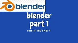 blender part 1