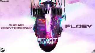 IntoMyMind - Shehab X DizzyTooSkinny - Flosy / شهاب و ديزي تو سكيني - فلوسي (Audio)[prod. Omar Keif]